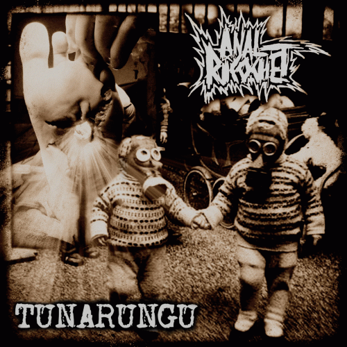 Anal Ricochet : Anal Ricochet - Tunarungu